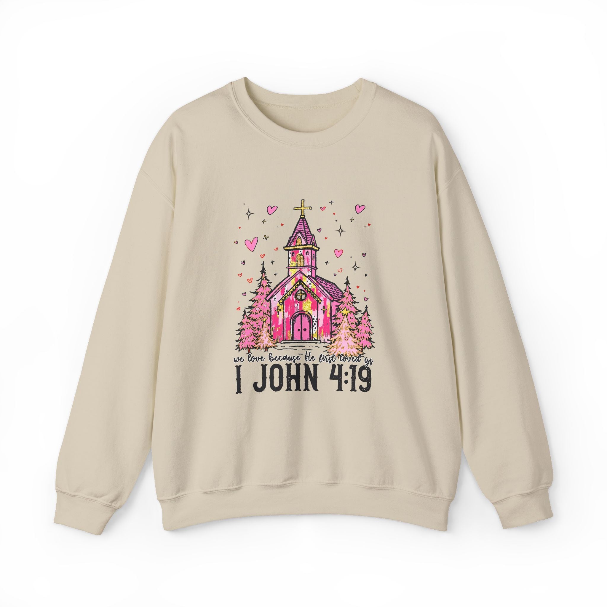Christian Sweatshirt — Pink Church Illustration with “I John 4:19” Scripture