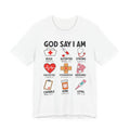 Faith Nurse T‑Shirt — 'God Say I Am' Encouragement Tee with Scripture Affirmations