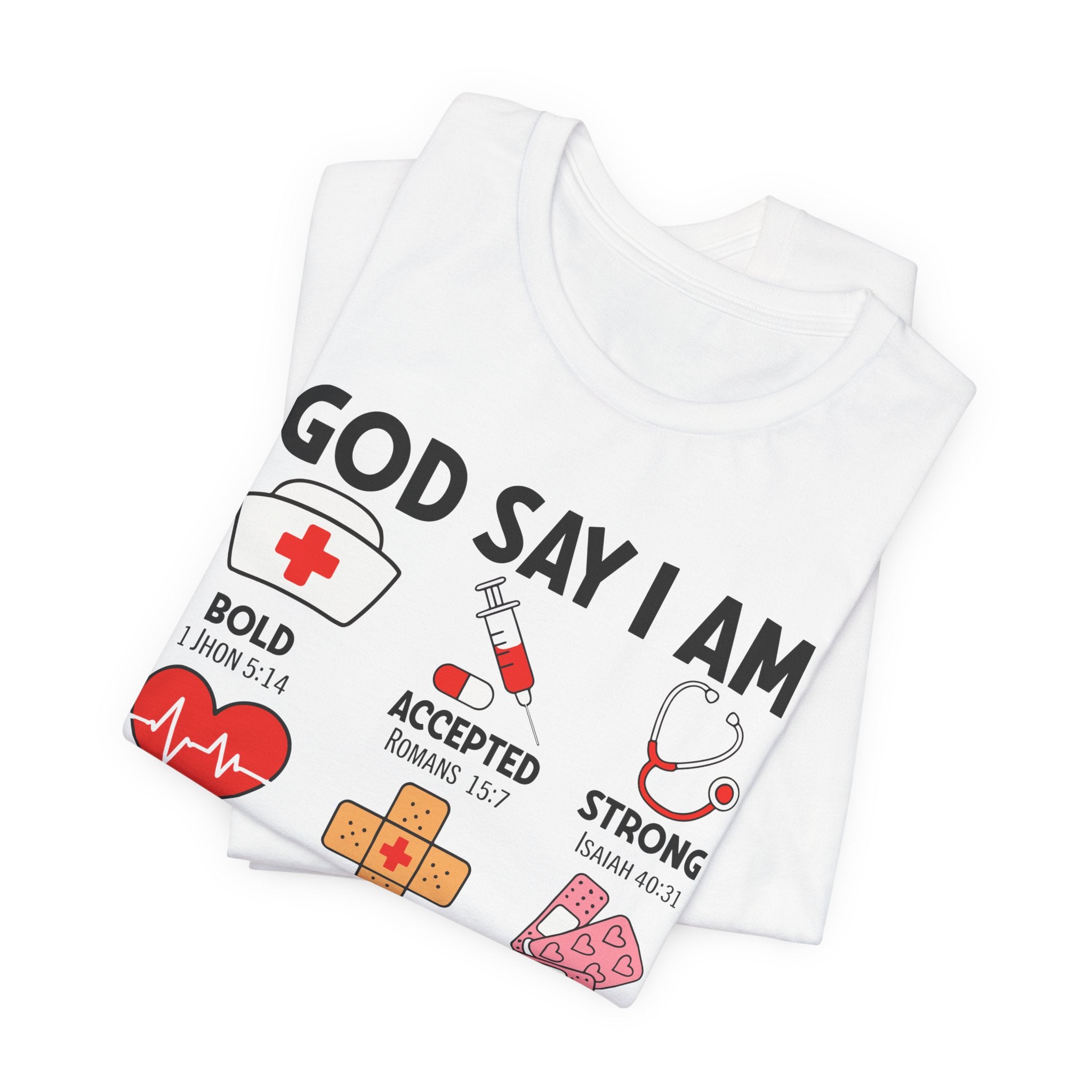 Faith Nurse T‑Shirt — 'God Say I Am' Encouragement Tee with Scripture Affirmations